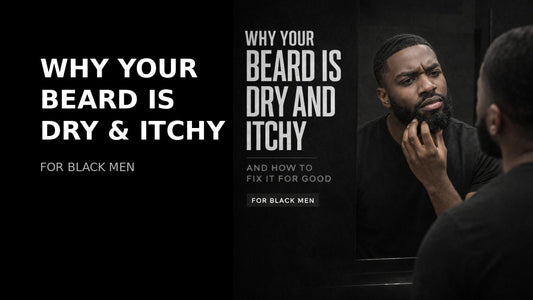 Black man scratching dry itchy beard in mirror beard care for Black men
